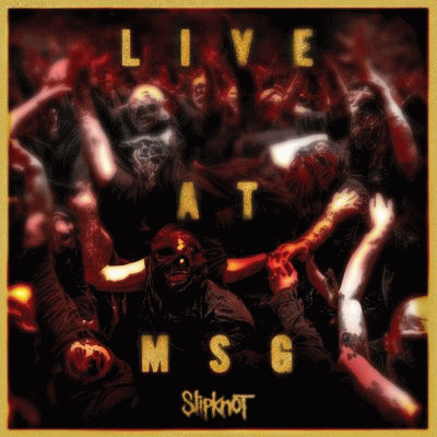 Slipknot (USA-1) : Live at MSG